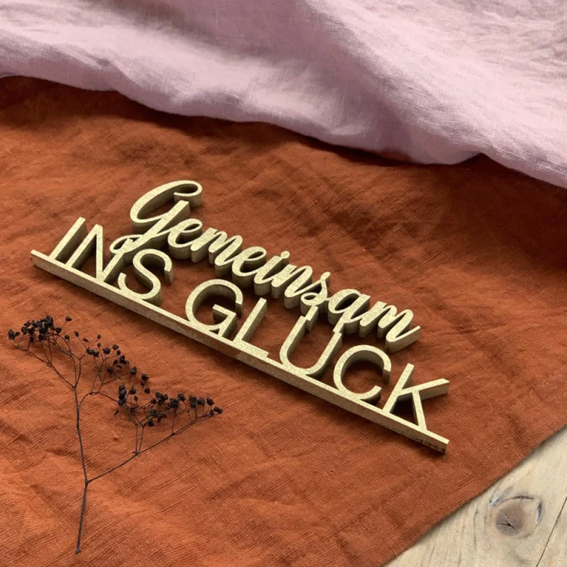 Gemeinsam ins Glück - goldener 3D Schriftzug