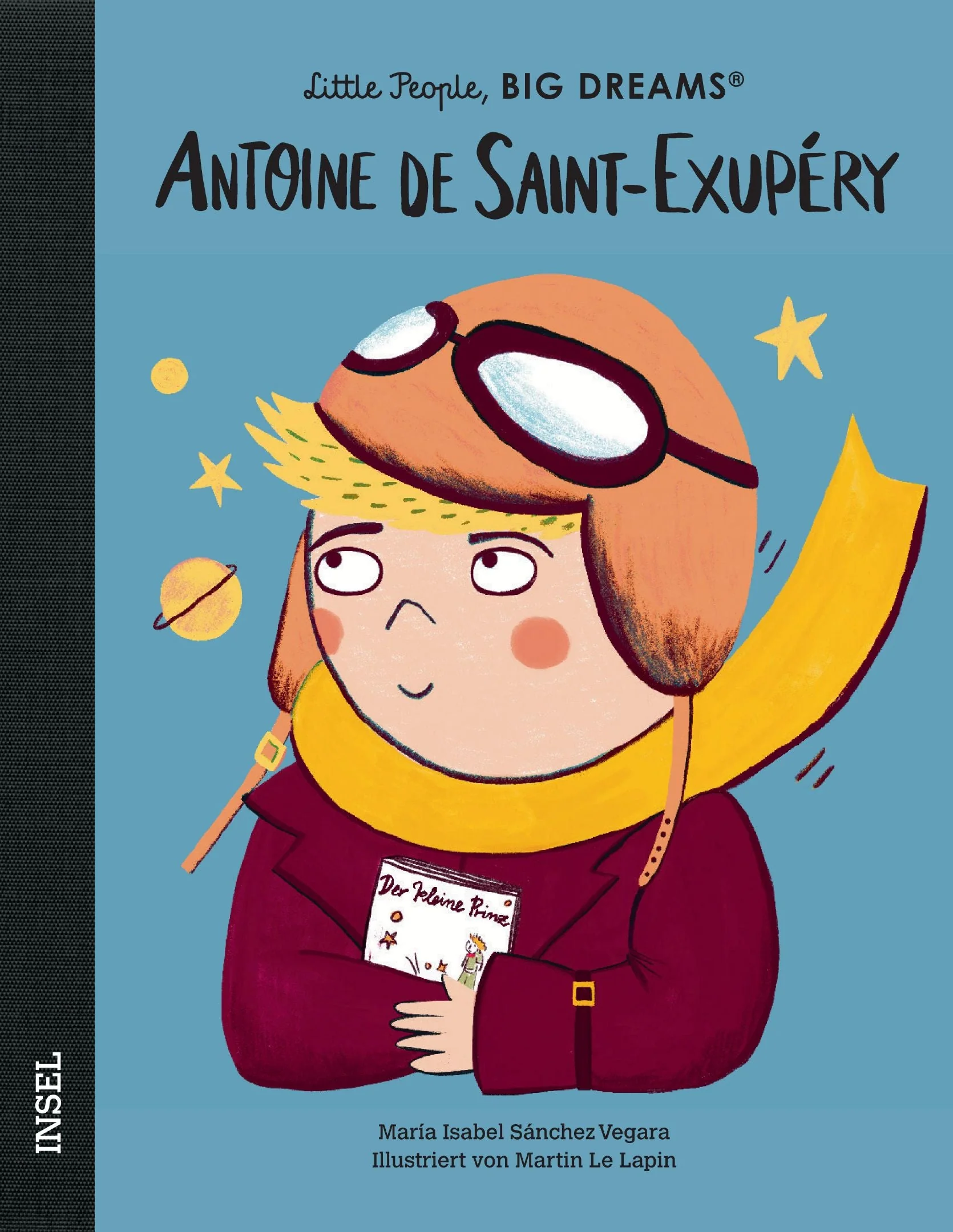 Little People, Big Dreams auf Deutsch: Antoine de Saint-Exupéry