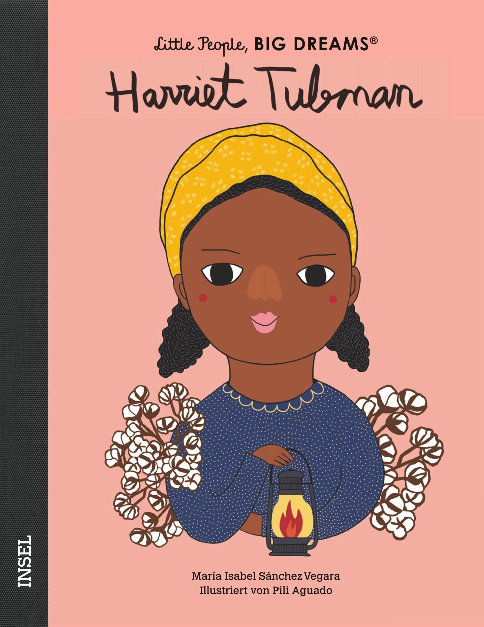 Little People, Big Dreams auf Deutsch: Harriet Tubman