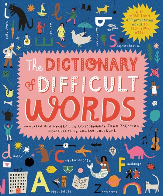 The Dictionary Of Difficult Words